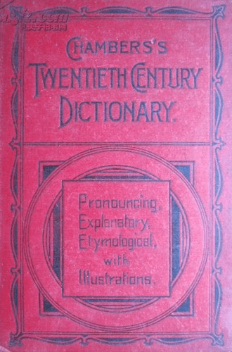 Chambers's Twentieth Century Dictionary