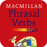 Macmillan Phrasal Verbs Plus