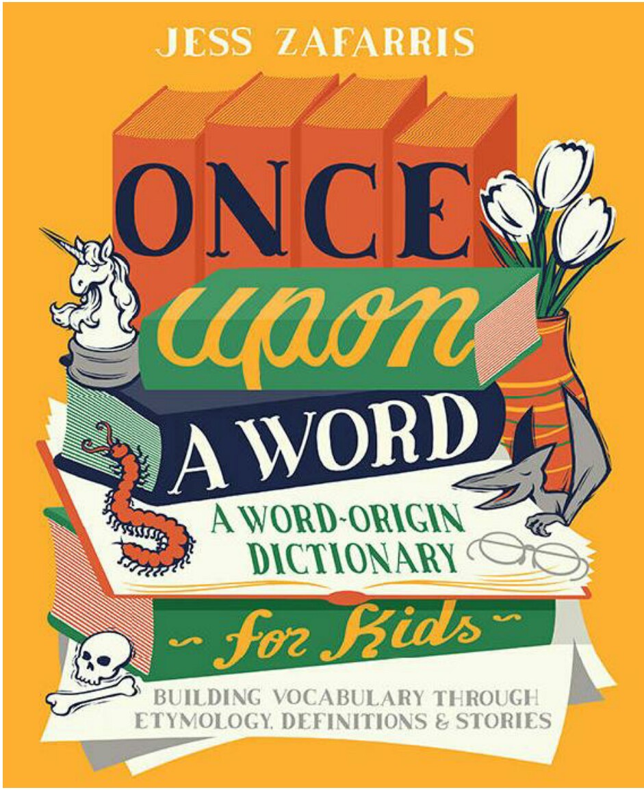 Collection dictionary. Dictionary for Kids. Word. Origin of the Words book. Interesting Word Origins.